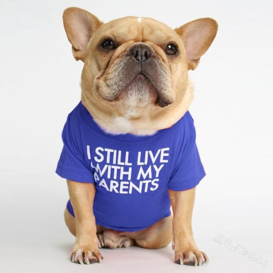 "I Still Live With My Parents" Dog T-shirt